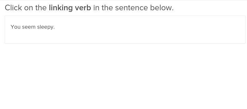 Linking Verbs | Exercise | Education.com